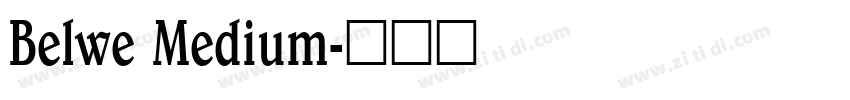 Belwe Medium字体转换
